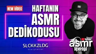 TÜRKÇE ASMR | HAFTANIN ASMR DEDİKODUSU | #asmr #türkçeasmr