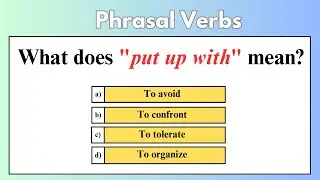 Guess the meaning of Phrasal Verbs