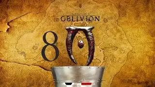 Oblivion Part 8