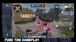PUBG TDM GAMEPLAY | SNIPER SYNC