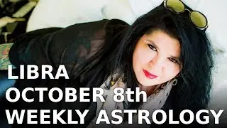 Libra Weekly Astrology 8th October 2018