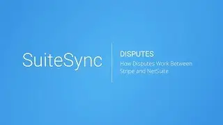 How Stripe disputes are automated in NetSuite