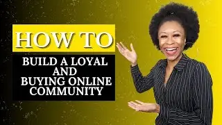 How to build a Loyal and Buying Online Community