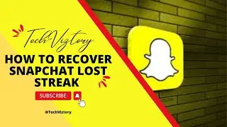 How To Recover Snapchat Streak in 2023 | Recover Your Lost Streak in Just 2 Minutes.