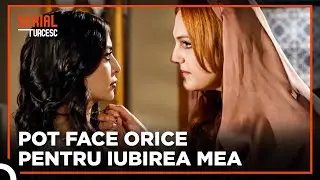Hürrem A Început Să Caute ModalitățI De A Scăpa De PrințEsă | Suleyman Magnificul