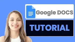 How to Use Google Docs | Beginner’s Guide to Google Word Document