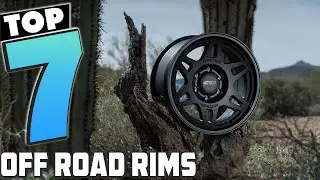 Tackle Any Terrain with Confidence: 7 Best Off-Road Rims