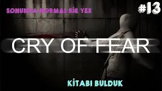 BU BENİM ÇOCUKLUK TRAVMAM ! || CRY OF FEAR #13