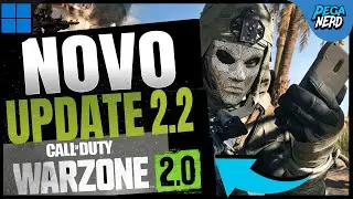 ATUALIZAÇÃO do WARZONE 2.0 I UPDATE 2.2 - MELHOR Call Of Duty Warzone 2.0 no PC, PS4, PS5 e XBOX