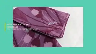 Buat Scarf Impianmu di Nisrina Textile Printing