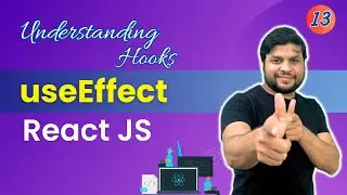 Understanding useEffect hook | Complete React Tutorial Series in Hindi. #reactjs #useeffect
