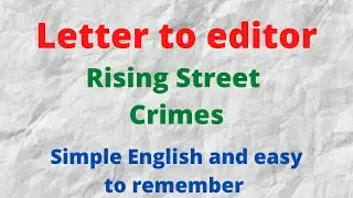 Letter to editor about Rising Street Crimes//Street Crimes in Country