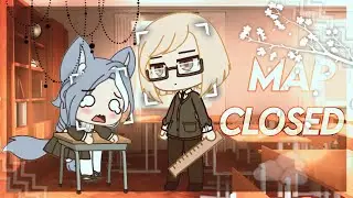 [🍂] MAP ЗАКРЫТО [🦊] || 👉🏻 Мой цвет настроения Школьный 👈🏻  || Gacha Life/Club || Chilsy :3