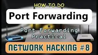 [HINDI] How to do Port Forwarding in a Router? | Port Forwarding Practical