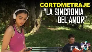 ¿CASUALIDADES NO EXISTEN I Cortometraje | La sincronía del amor