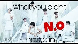 What you didn't notice in BTS N.O