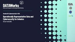 Session 1B: Operationally Representative Data and Cybersecurity for Avionics
