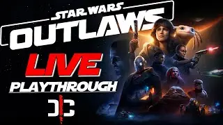 🔴LIVE - Star Wars Outlaws Early Access - First Look and Impressions.