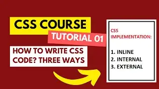 How to Write CSS Code | Introduction and Implementation | CSS Course Tutorial 01 Hindi/Urdu