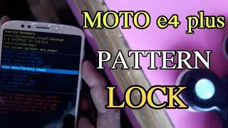 Moto E4 Plus Hard Reset Without PC 2020