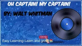 Oh Captain! My Captain - Poem - Walt Whitman - Literature