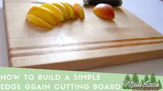 How to // Simple Edge Grain Cutting Board