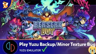 Yuzu Early Access 4105 - Berserk Boy (Playable/Vulkan)
