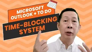 Time-blocking using Microsoft Outlook + To do - Productivity Tips for Managers