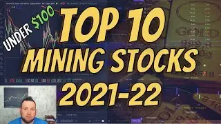 TOP 10 PRECIOUS METAL MINING STOCKS 2021-2022  - GOLD & SILVER STOCKS