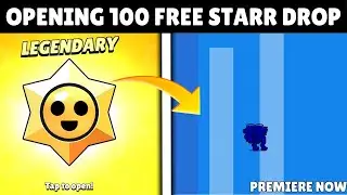 Free 100 Starr Drops in Brawl Stars | 100 Legendary Starr Drops | Free 