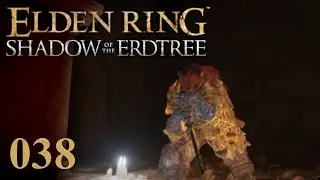 Es werde Licht! «» ELDEN RING: SHADOWS OF THE ERDTREE #038