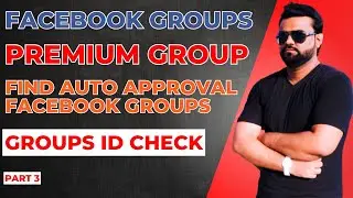 How To Find Auto Approval Facebook Groups | Find Facebook Groups And Join In One Click