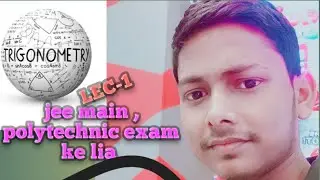Trigonometry, trigo, how to learn trigonometry....Lec - 1
