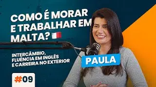 DE INTERCAMBISTA COM INGLÊS BÁSICO A CARREIRA INTERNACIONAL EM MALTA | VIVAMALTA #09