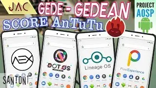 Test AnTuTu Rom Based AOSP Android Pie Unofficial // Santoni - Redmi 4X [JAC Art Code]