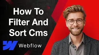 How To Filter And Sort Cms Content Dynamically [2025 Guide]