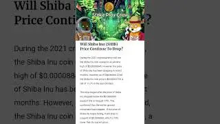 Will Shiba Inu (SHIB) Price Continue To Drop? #shortvideo #youtubeshort #technology #shibainu