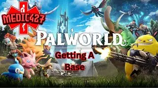 Palworld Playthrough | Getting Our First Base