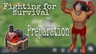 #LDOE #Survival      Fightinng For survive:\preparation [Part 6]/اماده سازی