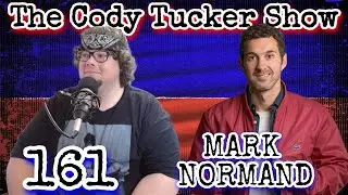 Mark Normand | The Cody Tucker Show 