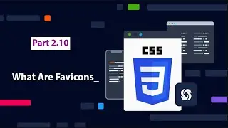 What Are Favicons_ Part [ 2.10 ]