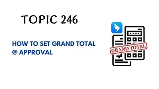 DINGTALK TOPIC 246 : HOW TO SET GRAND TOTAL @ APPROVAL