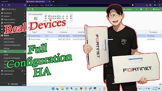 FortiGate HA and Full Its Configuration with Real Devices .. !