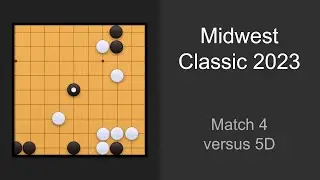 Midwest Classic 2023 | Match 4 | versus 5D