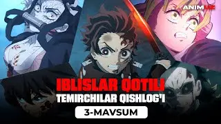Iblislar Qotili Temirchilar Qishlog'i Anime qisqa sharh