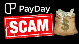 Payday is A Big scam “Don’t use it “