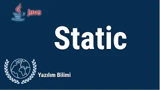 Java Programlama Dersleri 40 -  Static Anahtar Kelimesi