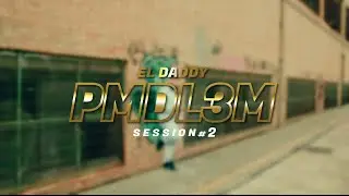 EL DADDY- PMDL3M Sessión #2 (Visualizer)