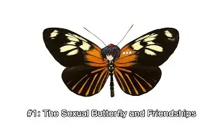 Reberuappu Podcast Ep.1: The S**ual Butterfly and Friendships!