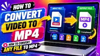 How To Convert Video To MP4 | How to Convert ANY File to MP4